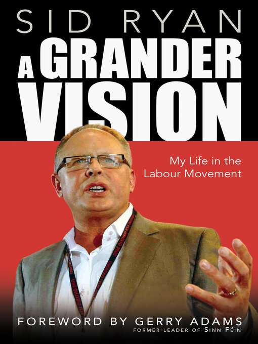 Title details for A Grander Vision by Sid Ryan - Available